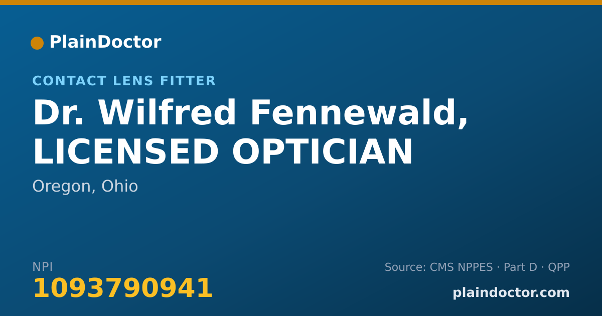 Shareable card for Wilfred Fennewald, LICENSED OPTICIAN - Contact Lens Fitter, Oregon, OH