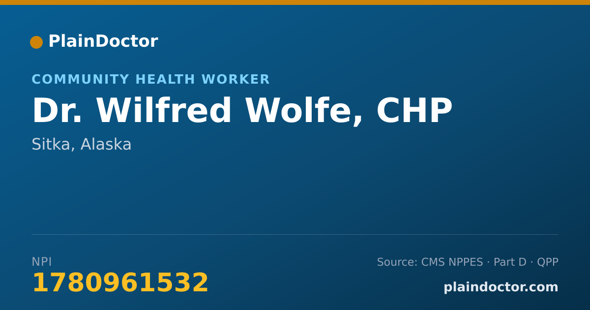 Shareable card for Wilfred Wolfe, CHP - Community Health Worker, Sitka, AK