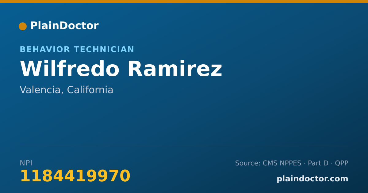 Shareable card for Wilfredo Ramirez - Behavior Technician, Valencia, CA
