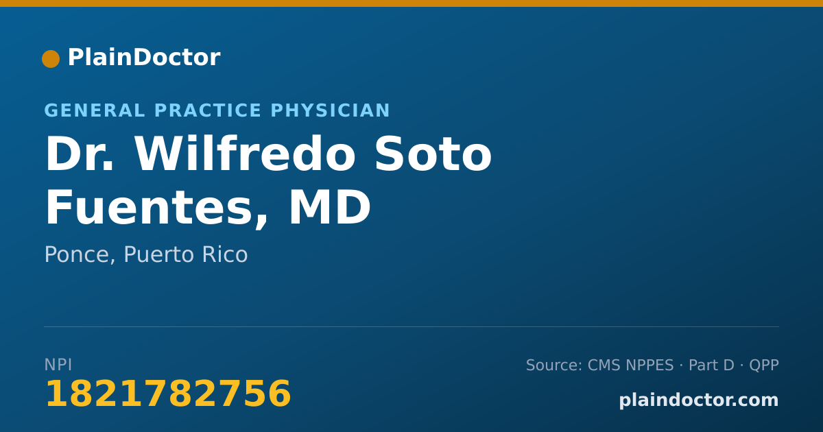Shareable card for Wilfredo Soto Fuentes, MD - General Practice Physician, Ponce, PR