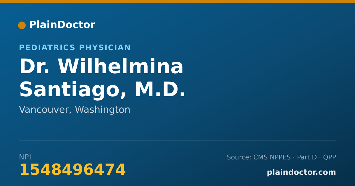 Shareable card for Wilhelmina Santiago, M.D. - Pediatrics Physician, Vancouver, WA