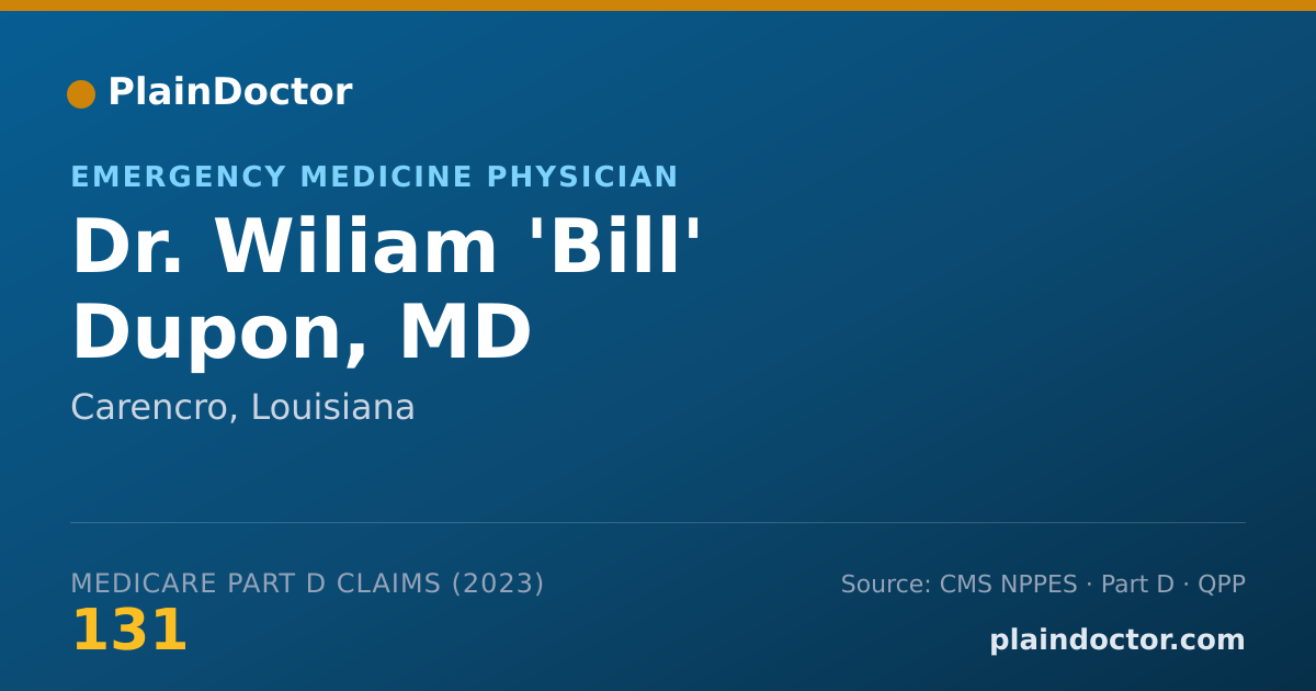 Shareable card for Wiliam 'Bill' Dupon, MD - Emergency Medicine Physician, Carencro, LA