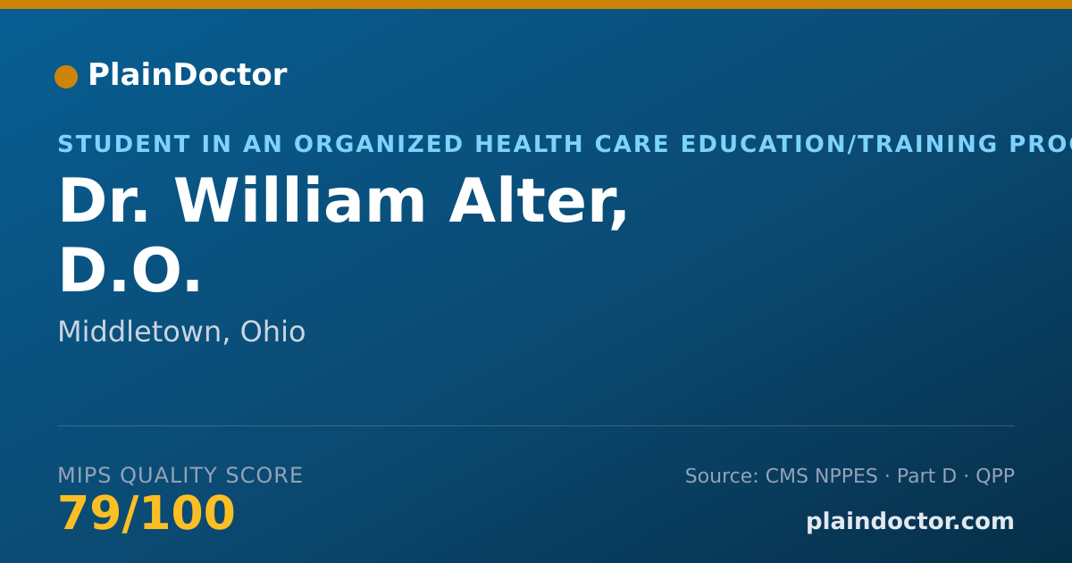 Shareable card for William Alter, D.O. - Student in an Organized Health Care Education/Training Program, Middletown, OH