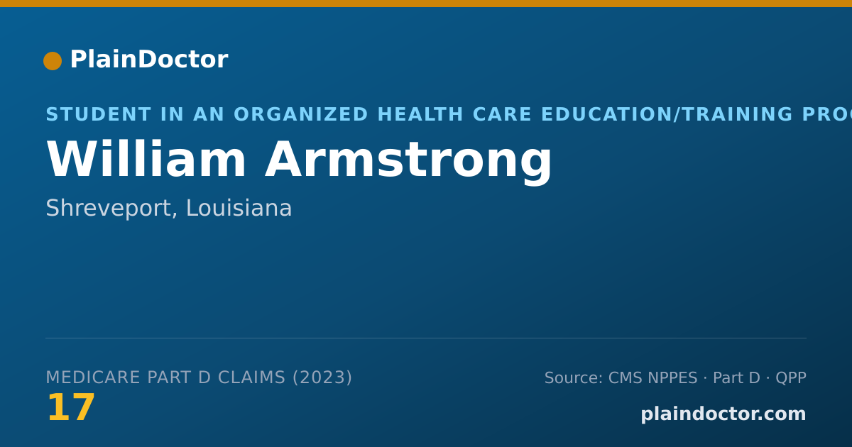 Shareable card for William Armstrong - Student in an Organized Health Care Education/Training Program, Shreveport, LA