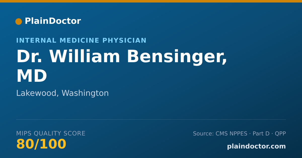 Shareable card for William Bensinger, MD - Internal Medicine Physician, Lakewood, WA