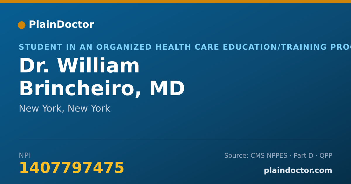 Shareable card for William Brincheiro, MD - Student in an Organized Health Care Education/Training Program, New York, NY
