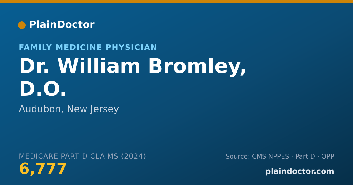 Shareable card for William Bromley, D.O. - Family Medicine Physician, Audubon, NJ