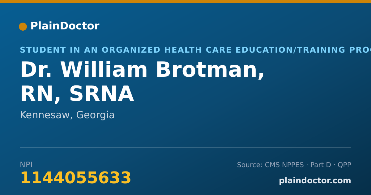 Shareable card for William Brotman, RN, SRNA - Student in an Organized Health Care Education/Training Program, Kennesaw, GA