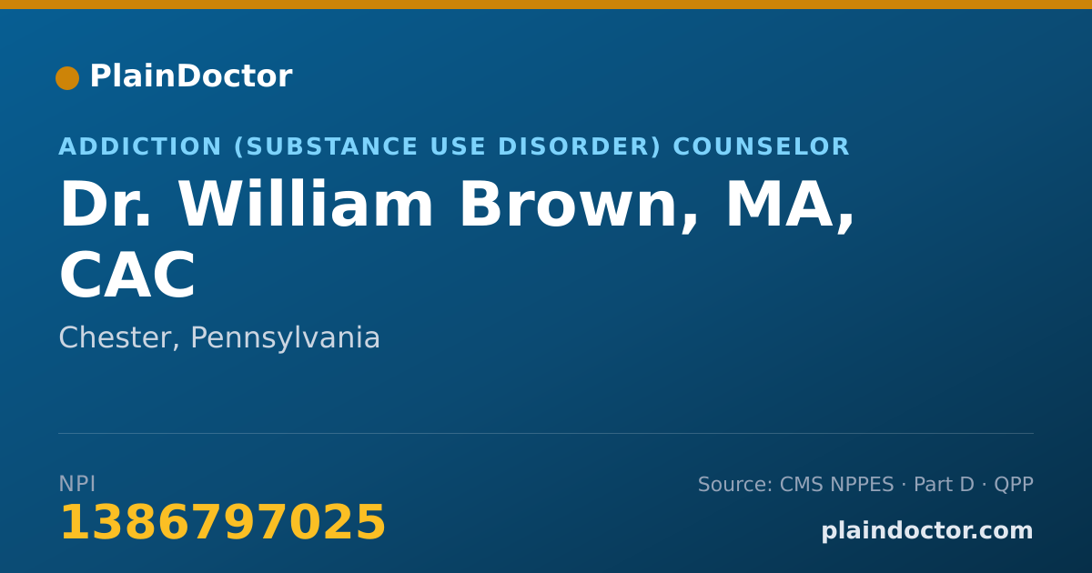 Shareable card for William Brown, MA, CAC - Addiction (Substance Use Disorder) Counselor, Chester, PA