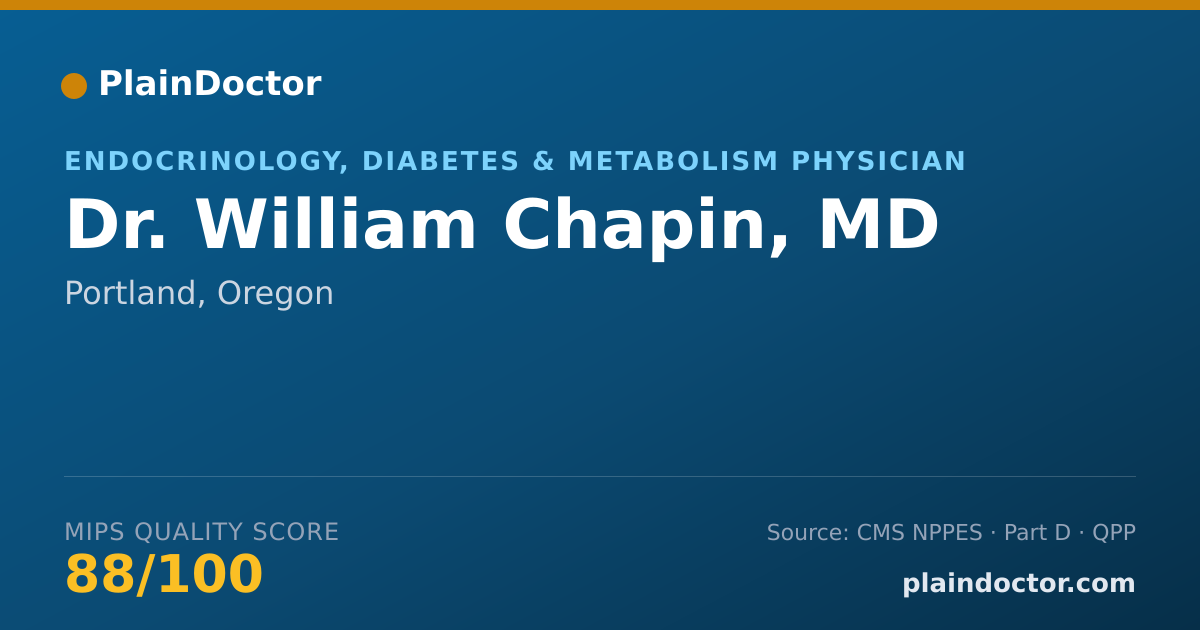 Shareable card for William Chapin, MD - Endocrinology, Diabetes & Metabolism Physician, Portland, OR