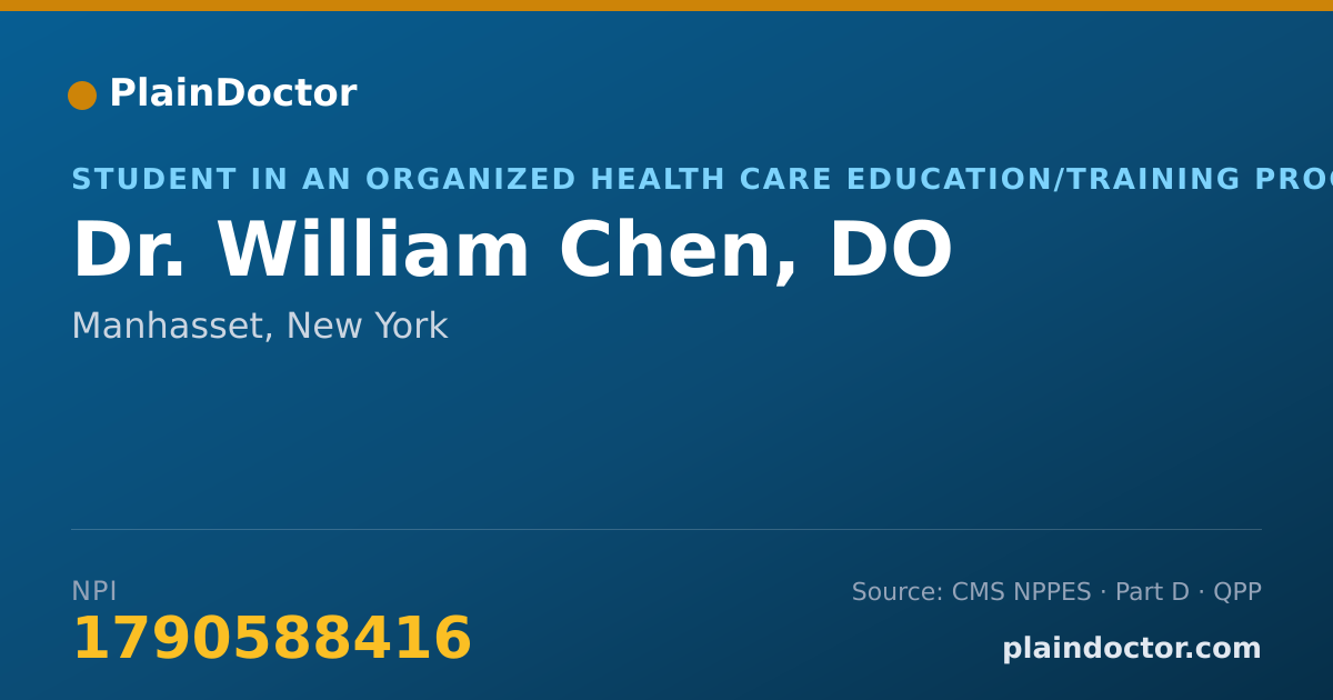 Shareable card for William Chen, DO - Student in an Organized Health Care Education/Training Program, Manhasset, NY