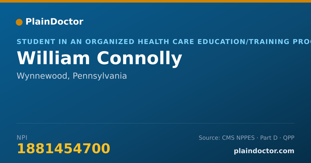 Shareable card for William Connolly - Student in an Organized Health Care Education/Training Program, Wynnewood, PA