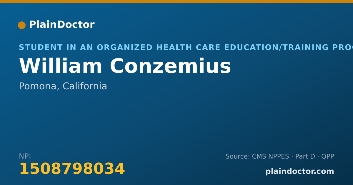 Shareable card for William Conzemius - Student in an Organized Health Care Education/Training Program, Pomona, CA