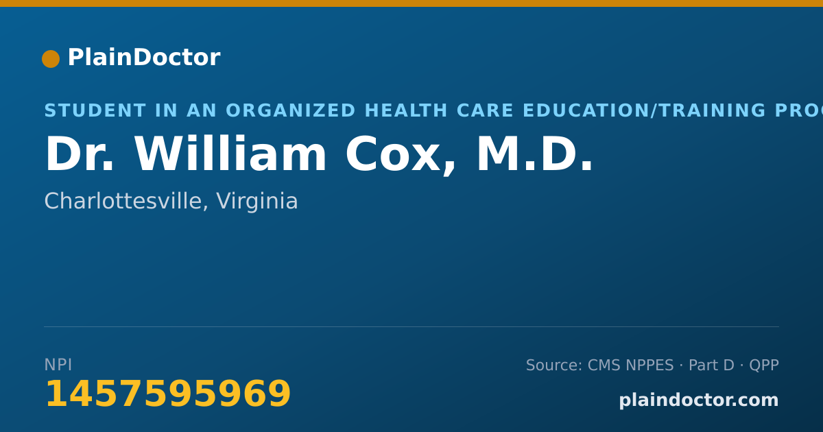 Shareable card for William Cox, M.D. - Student in an Organized Health Care Education/Training Program, Charlottesville, VA