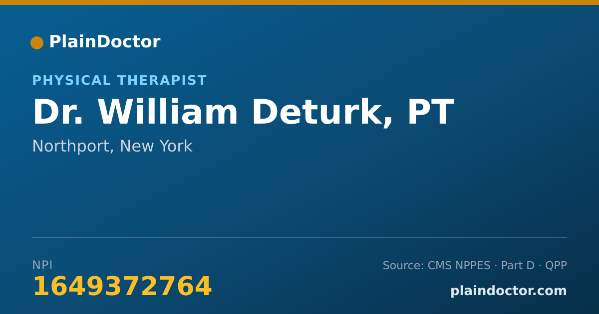 Shareable card for William Deturk, PT - Physical Therapist, Northport, NY