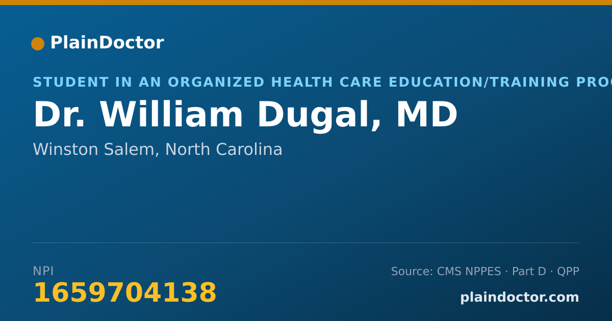 Shareable card for William Dugal, MD - Student in an Organized Health Care Education/Training Program, Winston Salem, NC
