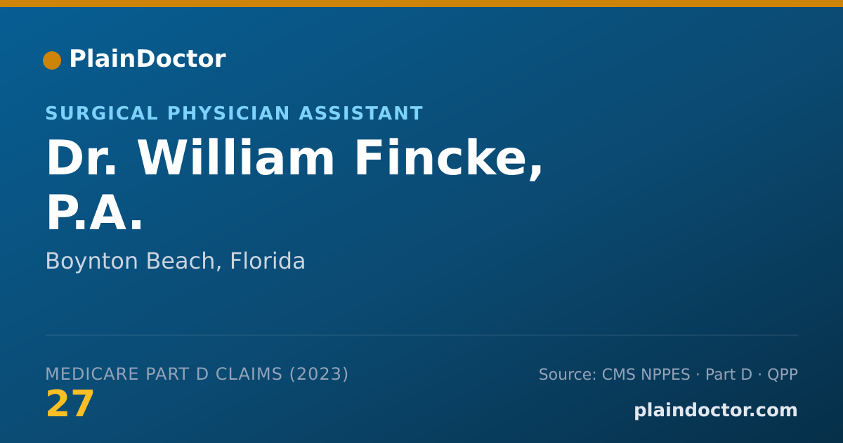 Shareable card for William Fincke, P.A. - Surgical Physician Assistant, Boynton Beach, FL