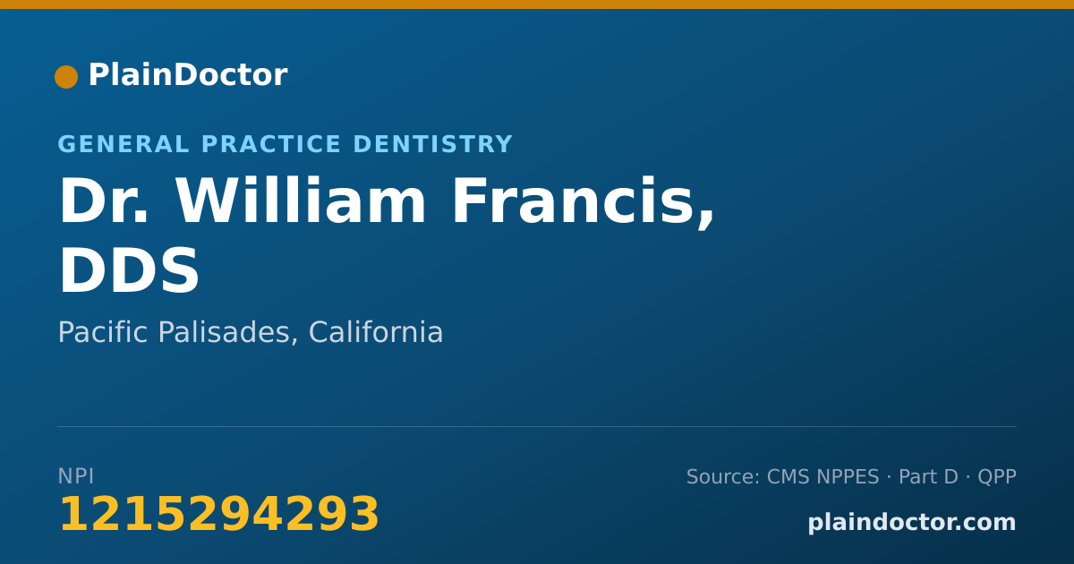 Shareable card for William Francis, DDS - General Practice Dentistry, Pacific Palisades, CA