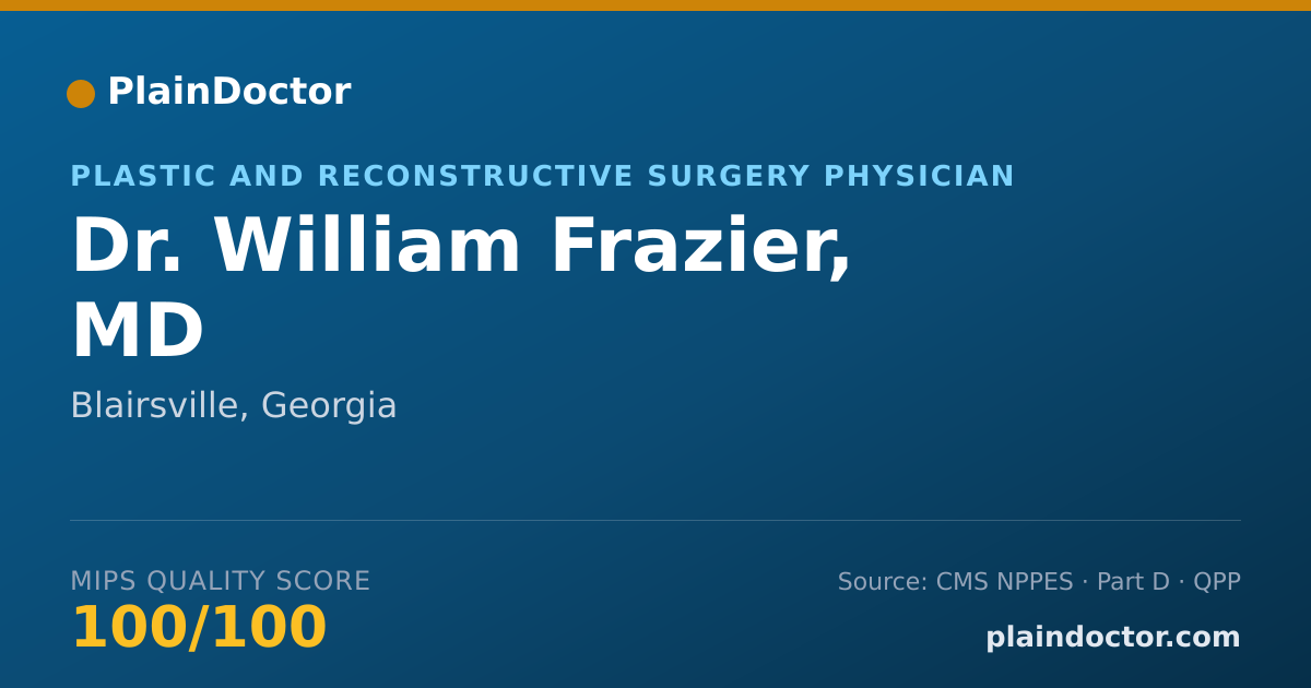 Shareable card for William Frazier, MD - Plastic and Reconstructive Surgery Physician, Blairsville, GA
