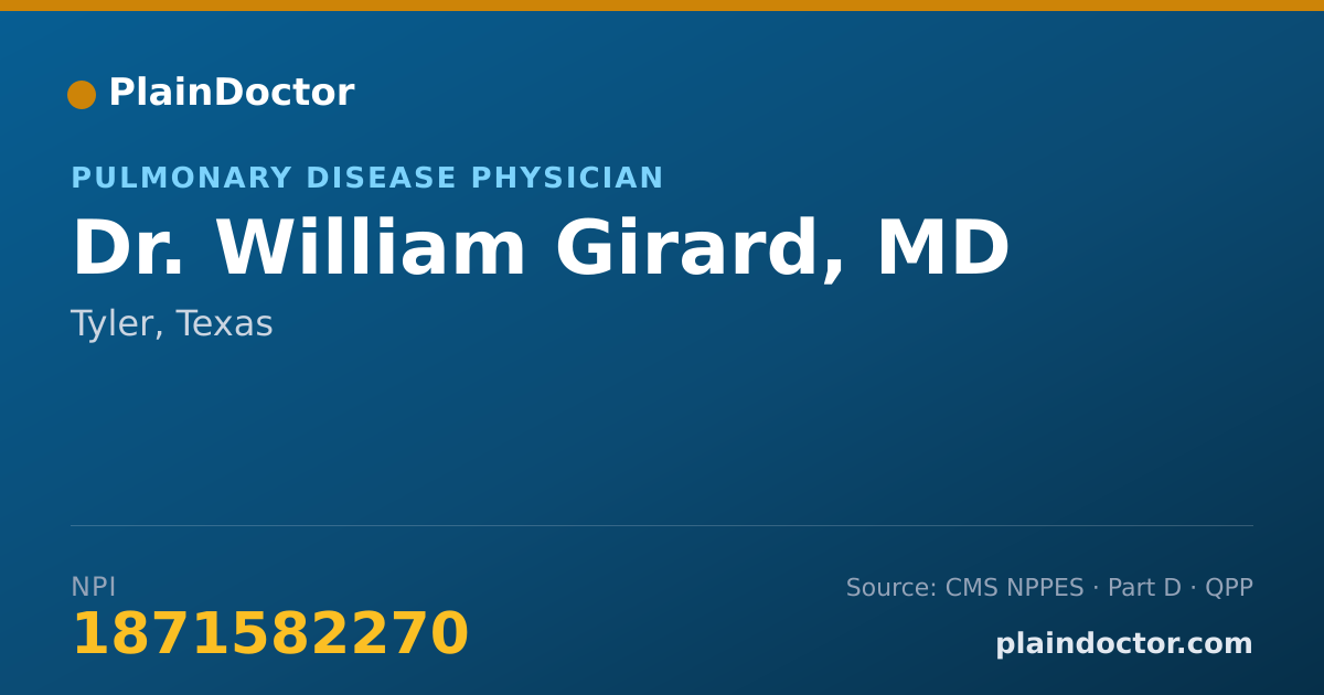 Shareable card for William Girard, MD - Pulmonary Disease Physician, Tyler, TX