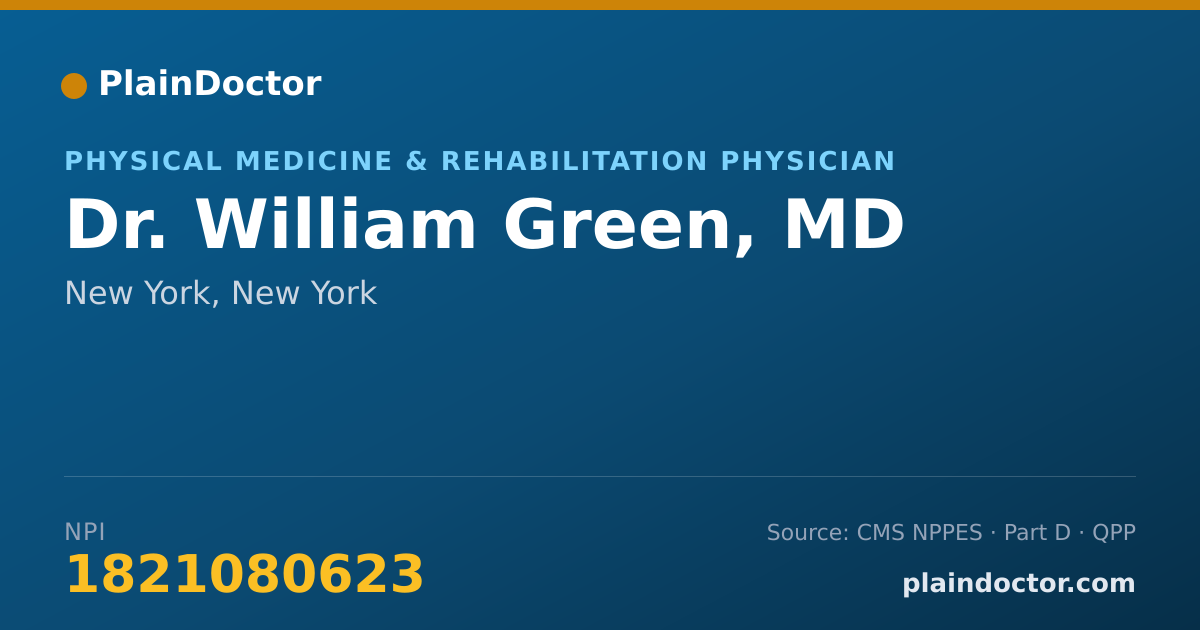 Shareable card for William Green, MD - Physical Medicine & Rehabilitation Physician, New York, NY
