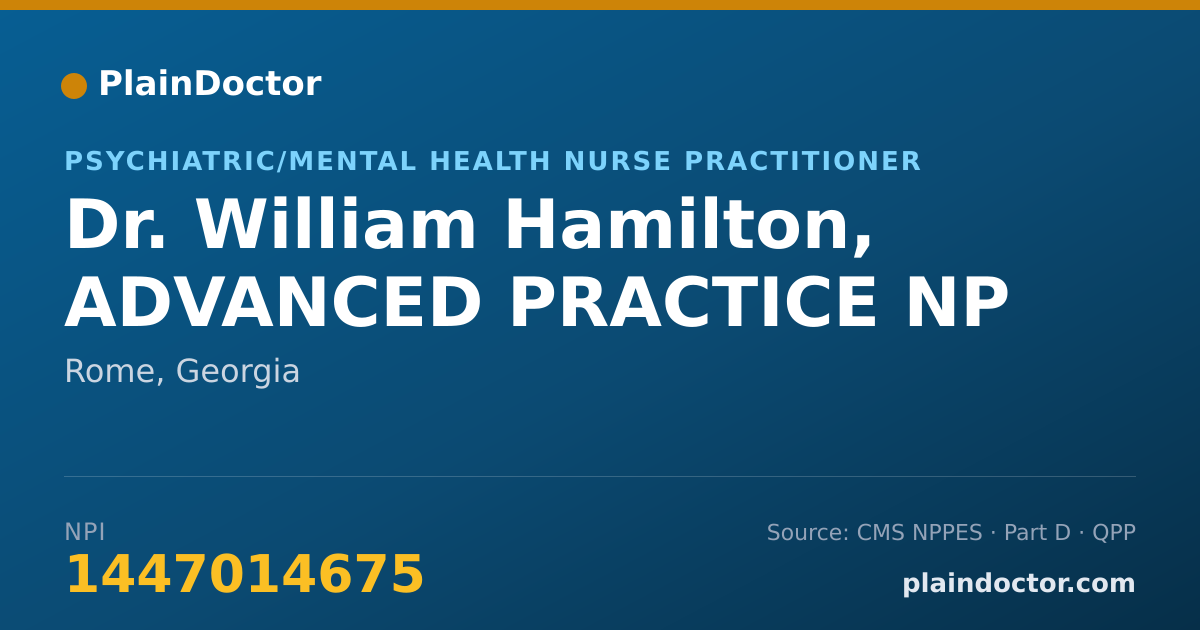 Shareable card for William Hamilton, ADVANCED PRACTICE NP - Psychiatric/Mental Health Nurse Practitioner, Rome, GA