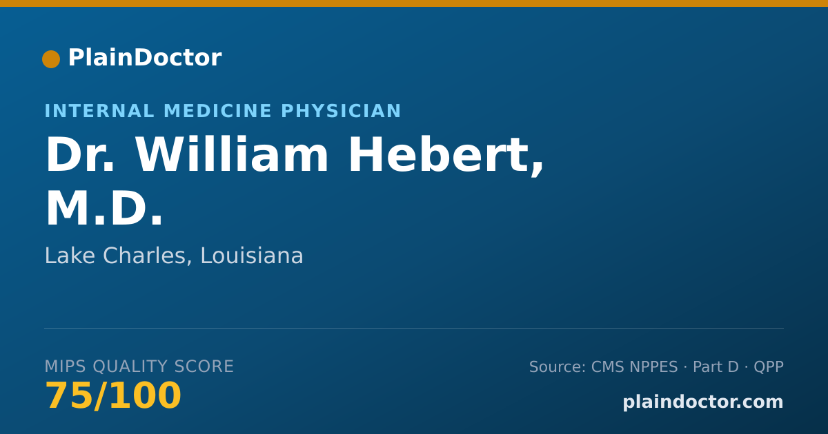 Shareable card for William Hebert, M.D. - Internal Medicine Physician, Lake Charles, LA