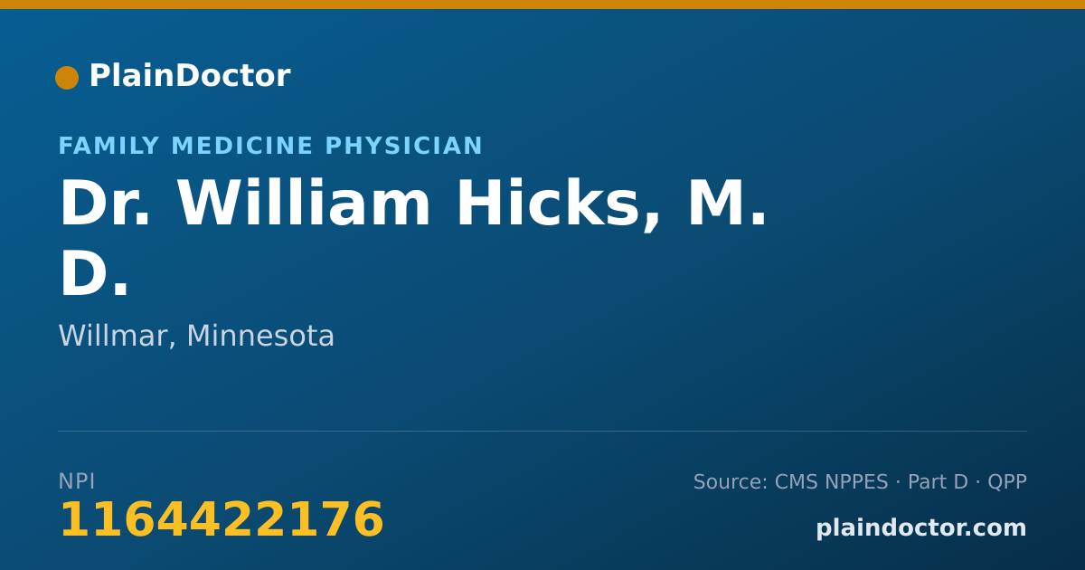 Shareable card for William Hicks, M. D. - Family Medicine Physician, Willmar, MN