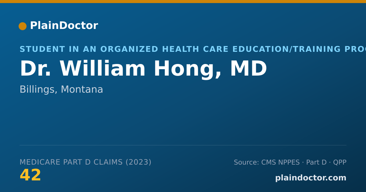 Shareable card for William Hong, MD - Student in an Organized Health Care Education/Training Program, Billings, MT