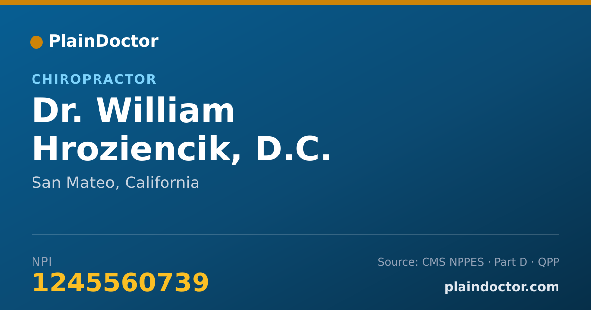 Shareable card for William Hroziencik, D.C. - Chiropractor, San Mateo, CA