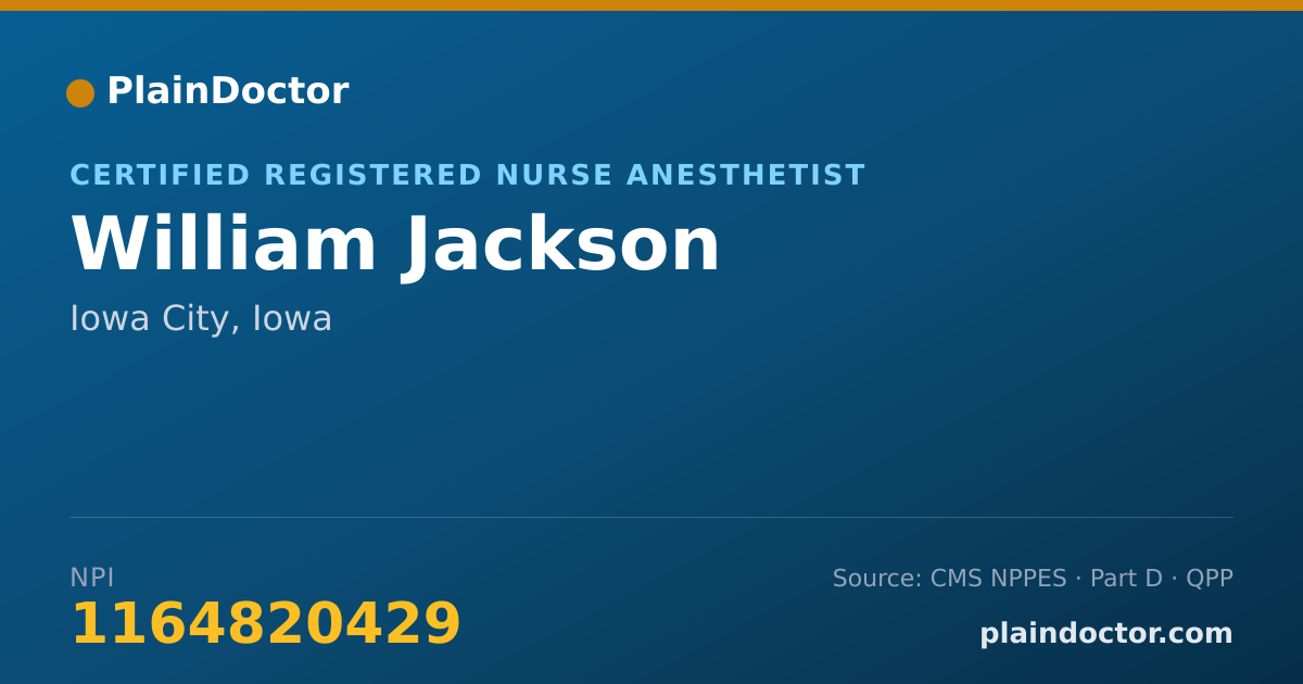 Shareable card for William Jackson - Certified Registered Nurse Anesthetist, Iowa City, IA