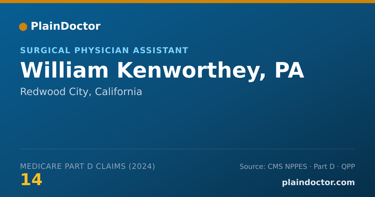 Shareable card for William Kenworthey, PA - Surgical Physician Assistant, Redwood City, CA