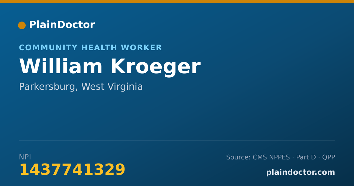 Shareable card for William Kroeger - Community Health Worker, Parkersburg, WV