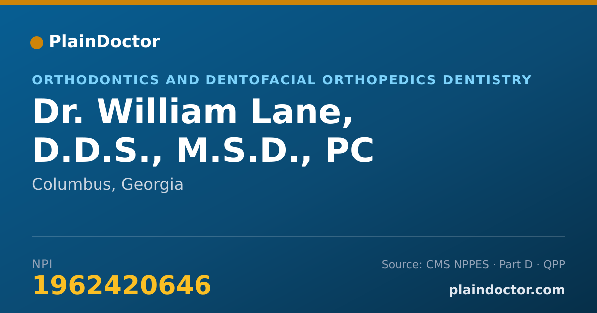 Shareable card for William Lane, D.D.S., M.S.D., PC - Orthodontics and Dentofacial Orthopedics Dentistry, Columbus, GA