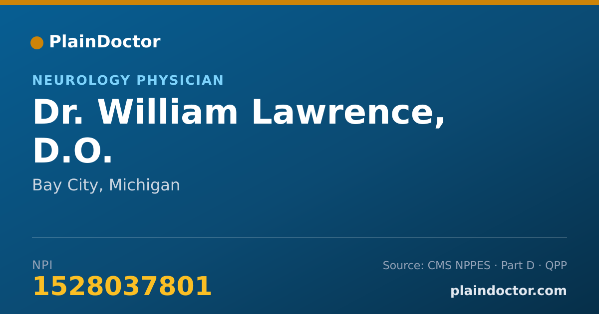 Shareable card for William Lawrence, D.O. - Neurology Physician, Bay City, MI