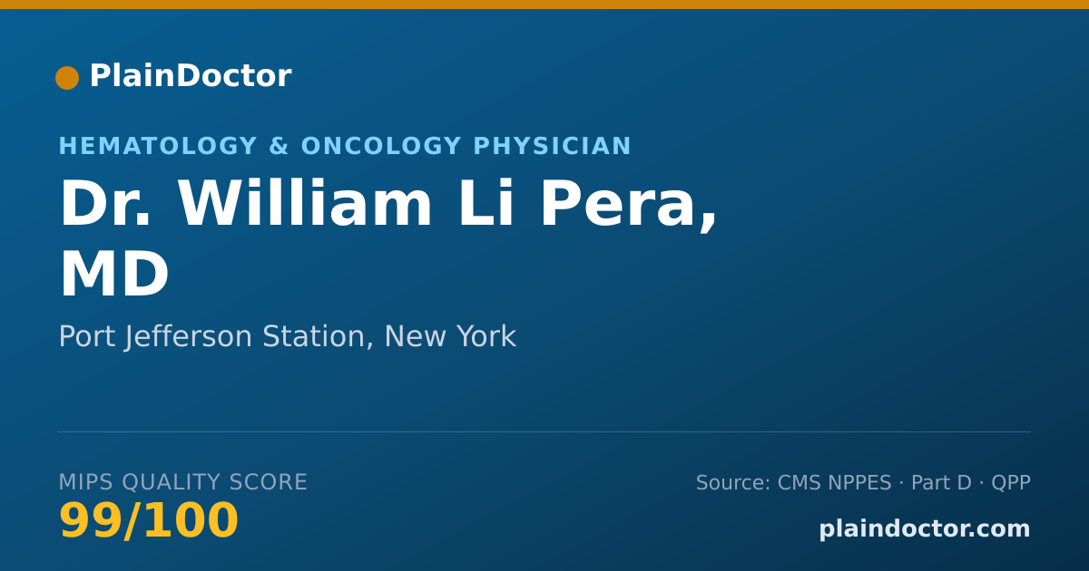 Shareable card for William Li Pera, MD - Hematology & Oncology Physician, Port Jefferson Station, NY