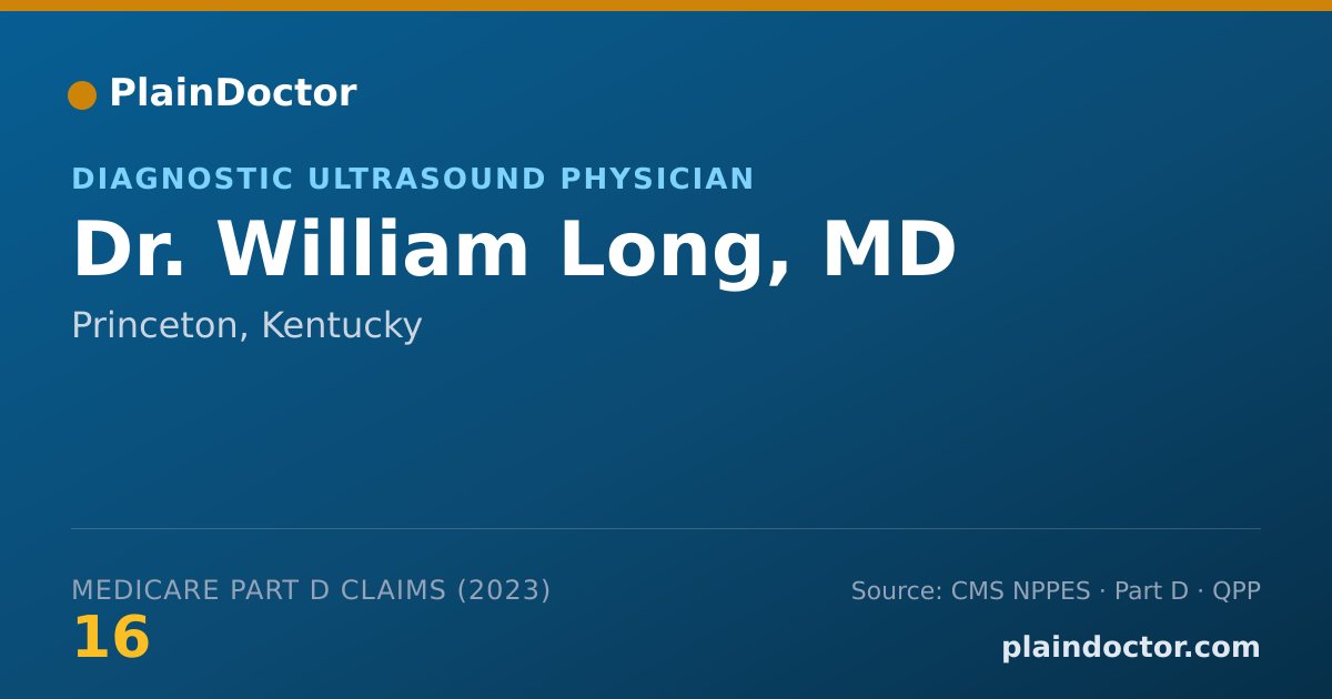 Shareable card for William Long, MD - Diagnostic Ultrasound Physician, Princeton, KY