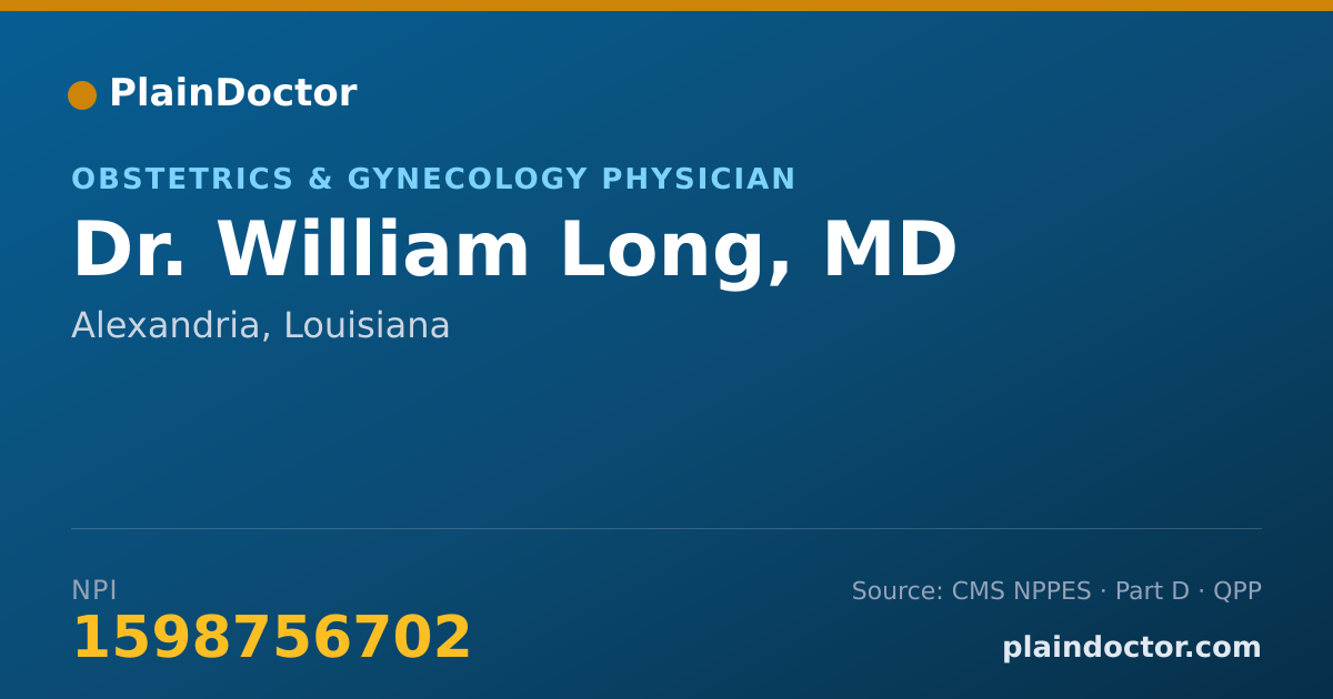Shareable card for William Long, MD - Obstetrics & Gynecology Physician, Alexandria, LA