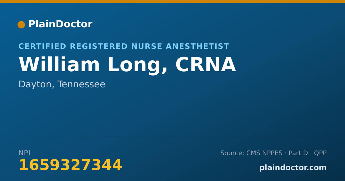 Shareable card for William Long, CRNA - Certified Registered Nurse Anesthetist, Dayton, TN