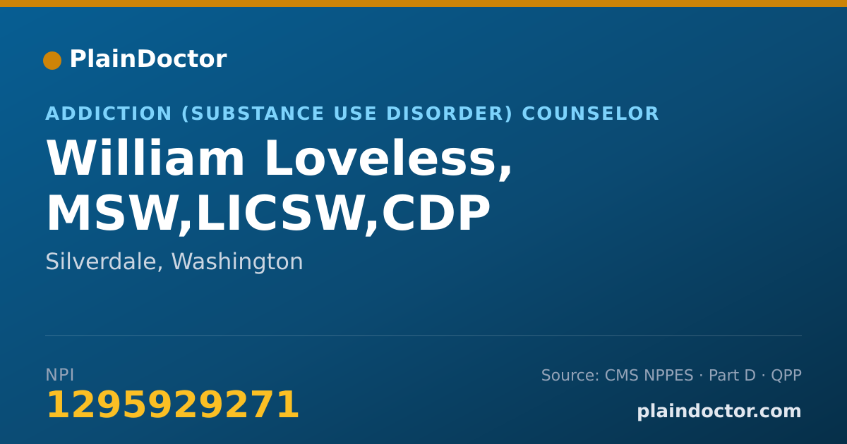 Shareable card for William Loveless, MSW,LICSW,CDP - Addiction (Substance Use Disorder) Counselor, Silverdale, WA