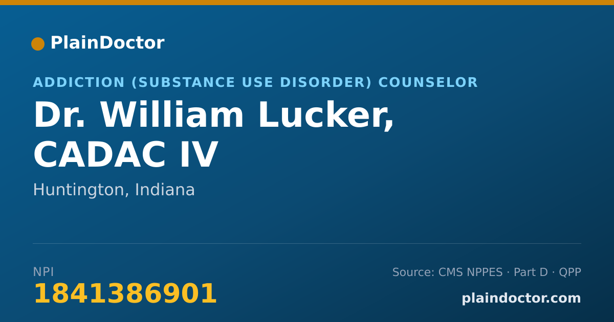 Shareable card for William Lucker, CADAC IV - Addiction (Substance Use Disorder) Counselor, Huntington, IN