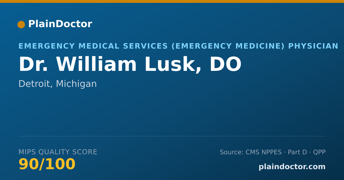 Shareable card for William Lusk, DO - Emergency Medical Services (Emergency Medicine) Physician, Detroit, MI