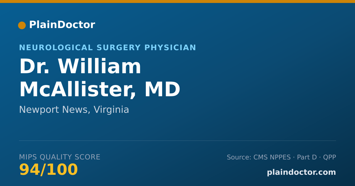 Shareable card for William McAllister, MD - Neurological Surgery Physician, Newport News, VA