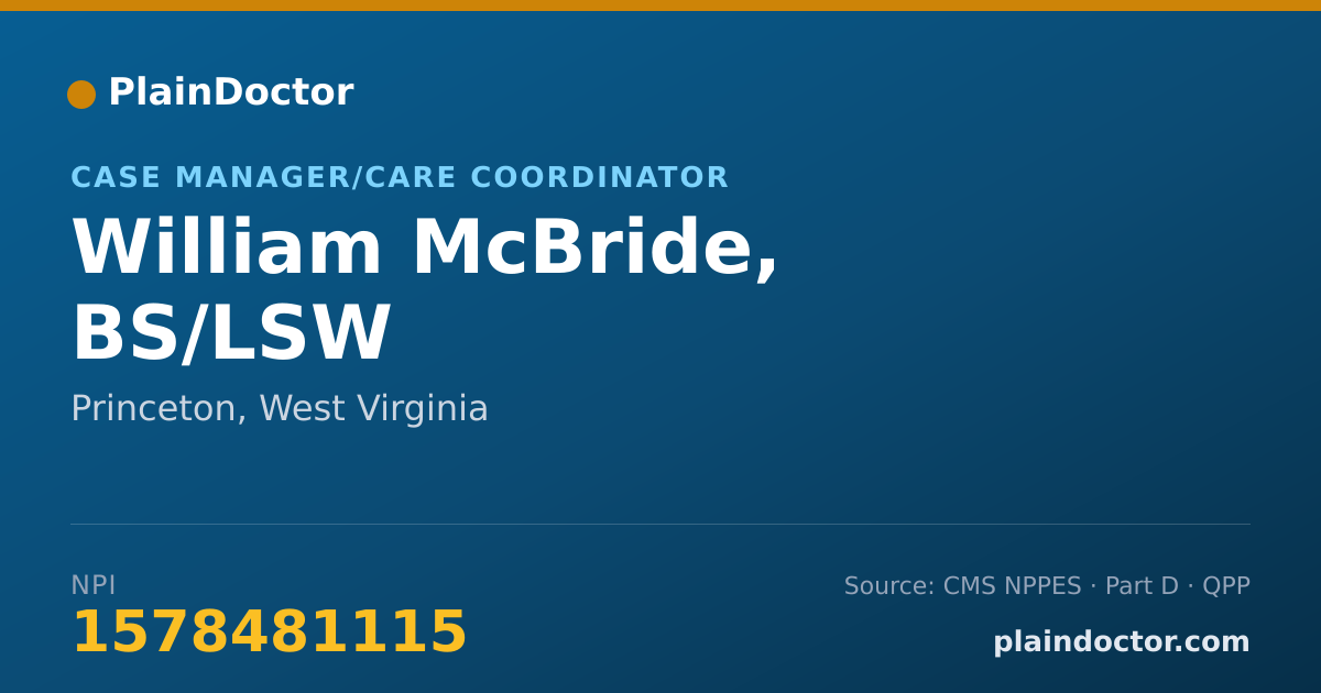Shareable card for William McBride, BS/LSW - Case Manager/Care Coordinator, Princeton, WV