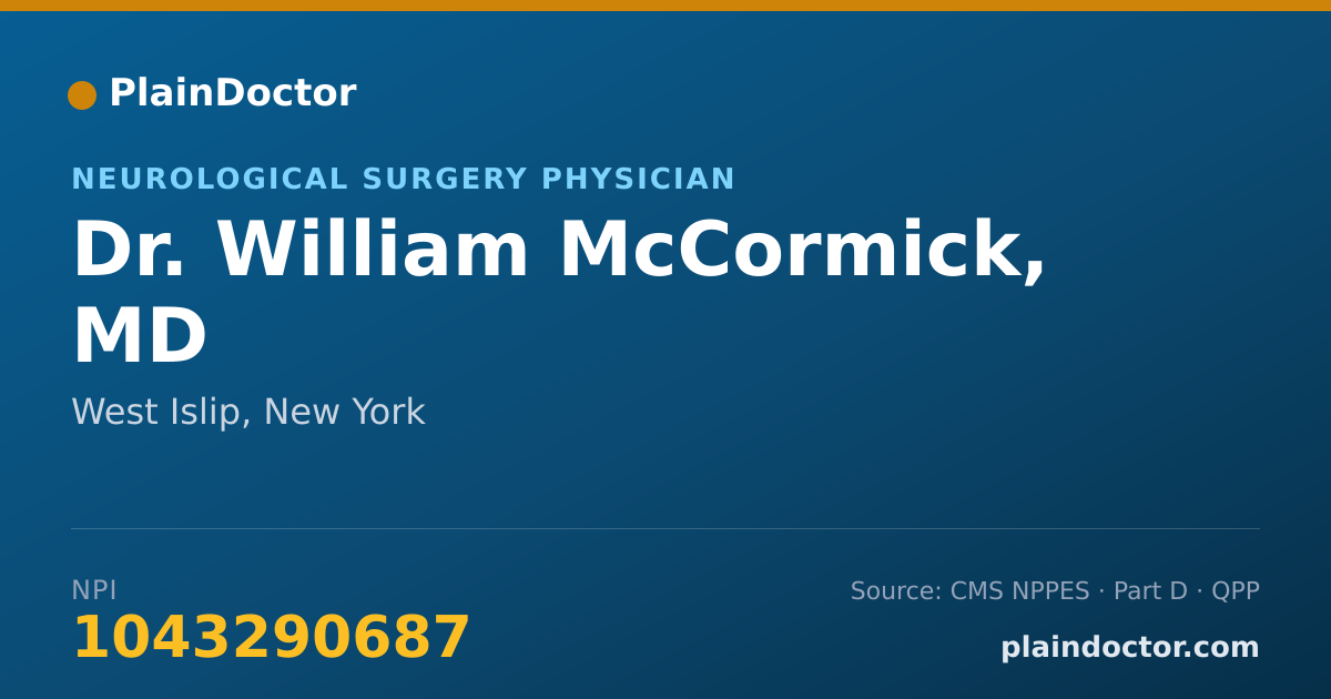 Shareable card for William McCormick, MD - Neurological Surgery Physician, West Islip, NY