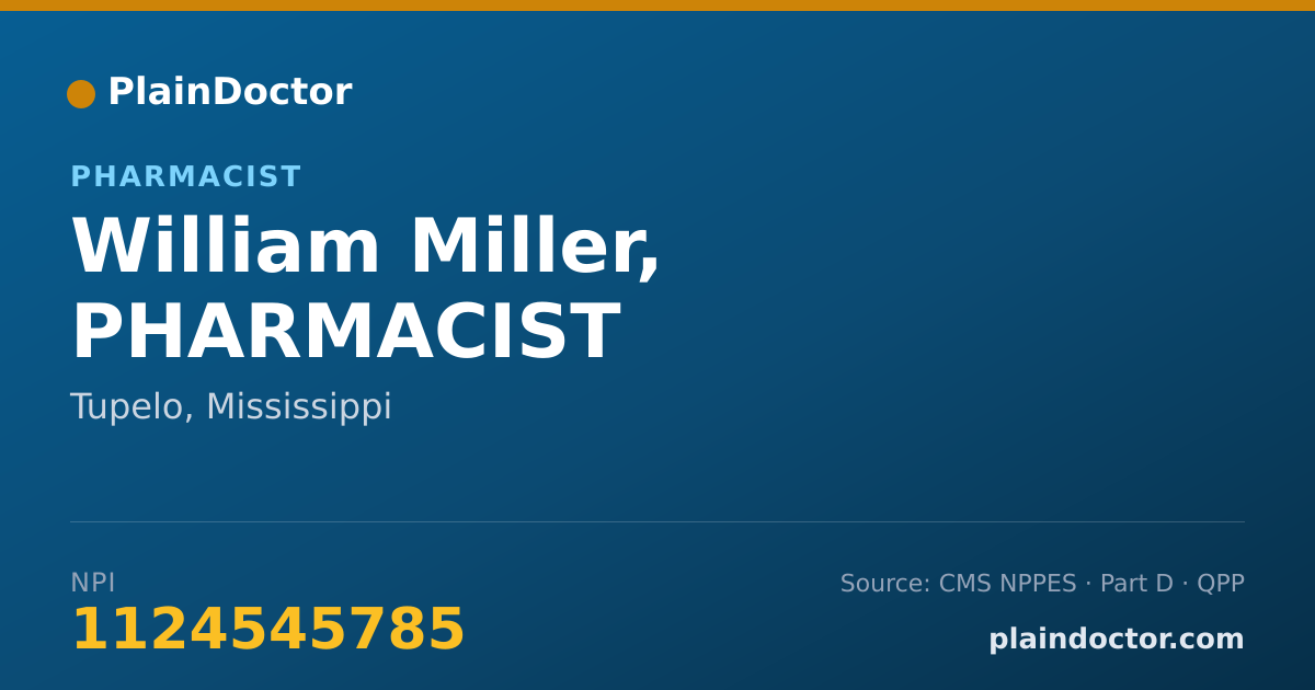 Shareable card for William Miller, PHARMACIST - Pharmacist, Tupelo, MS