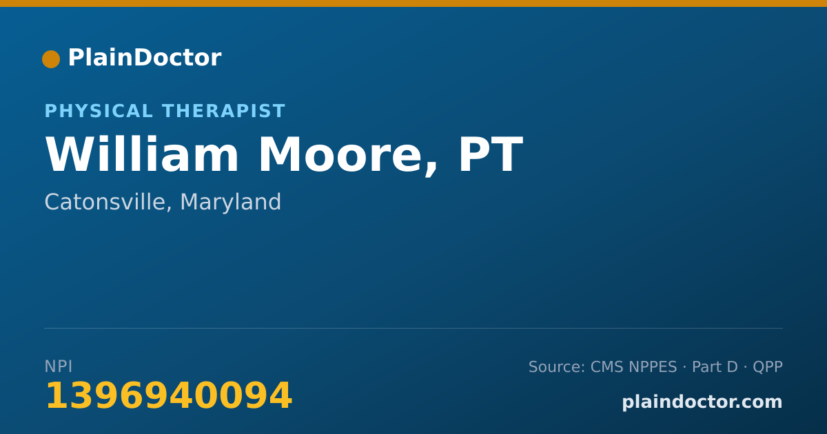 Shareable card for William Moore, PT - Physical Therapist, Catonsville, MD