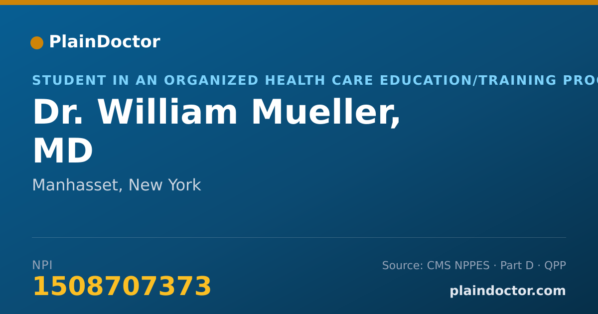 Shareable card for William Mueller, MD - Student in an Organized Health Care Education/Training Program, Manhasset, NY