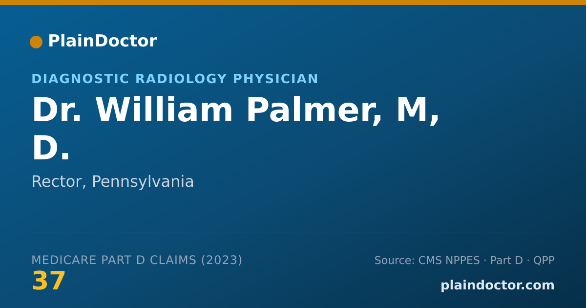 Shareable card for William Palmer, M, D. - Diagnostic Radiology Physician, Rector, PA
