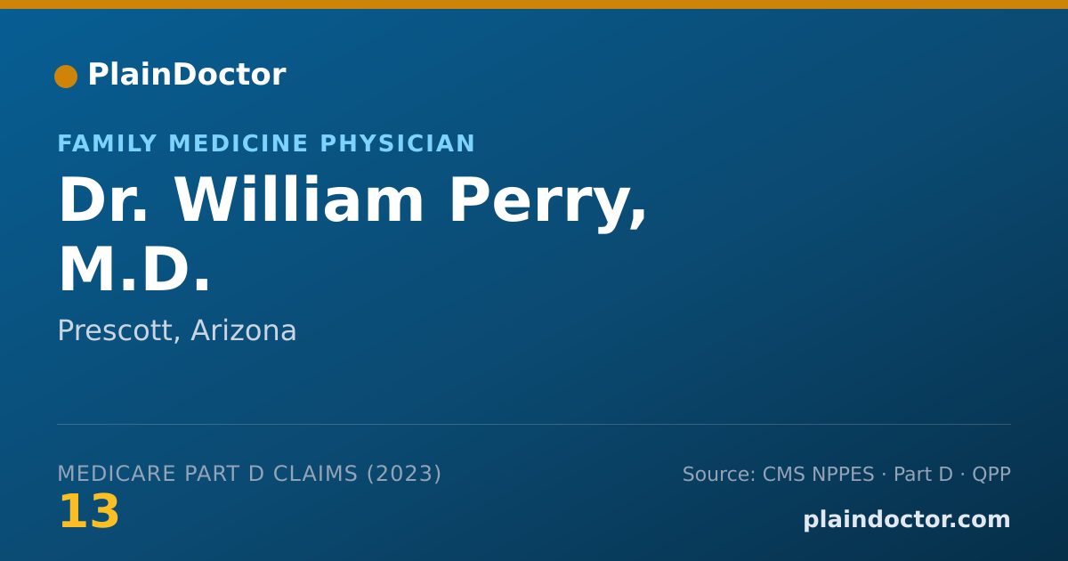 Shareable card for William Perry, M.D. - Family Medicine Physician, Prescott, AZ